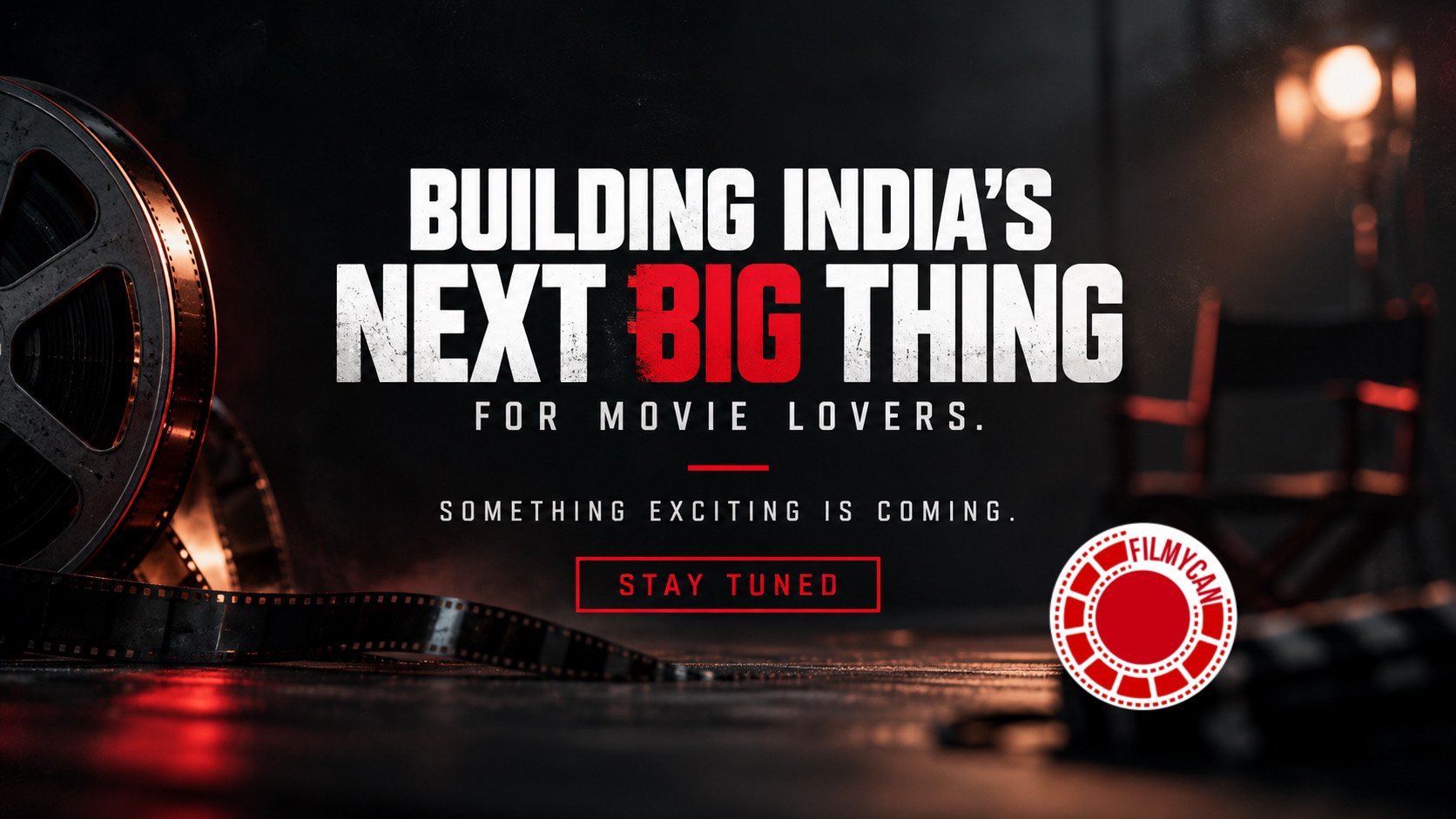 FilmyCan – Building India's Next Big Thing for Movie Lovers. Something exciting is coming. Stay tuned.